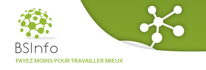 BSInfo, payez moins pour travailler mieux